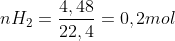 nH_{2}=\frac{4,48}{22,4}=0,2 mol