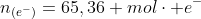 n_{(e^-)}=65,36 molcdot e^-
