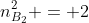 n_{B_{2}}^{2} = 2;n_{B_{1}}^{2}cdot frac{n_{A_{2}}}{n_{A_{1}}}