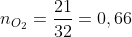 n_{O_2}=frac{21}{32}=0,66;mols