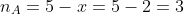 n_A=5-x=5-2=3