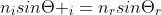 n_isinTheta _i=n_rsinTheta_r