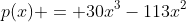 p(x) = 30x^{3}-113x^{2}+108x-30