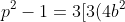 p^2-1=3[3(4b^2+4b+1)+4(2b+1)+1]