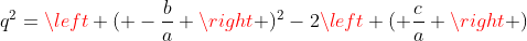 m^2+p^2+q^2=left ( -frac{b}{a} 
ight )^2-2left ( frac{c}{a} 
ight )