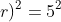 (5+r)^{2}=5^{2}+(5-r)^{2}-2.5.(5-r).frac{-1}{2}