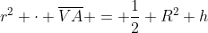 r^{2} cdot overline{VA} = frac{1}{2} R^{2} h
