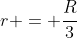 r = frac{R}{3}