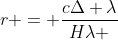 r = frac{cDelta lambda}{Hlambda }