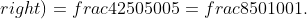 P left (A right) = frac 4250 5005 = frac 850 1001.