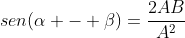 sen(alpha - eta)=frac{2AB}{A^2+B^2}