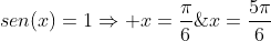 2sen^2(x)-3sen(x)+1=0Rightarrow sen(x)=frac{3pm sqrt{9-4cdot2cdot1}}{2cdot2}=frac{3pm1}{4}Rightarrow \\sen(x)=frac{1}{2};;;ou;;;sen(x)=1Rightarrow x=frac{pi}{6};;ou;;x=frac{5pi}{6};;ou;;x=frac{pi}{2}