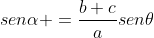 senalpha =frac{b+c}{a}sen	heta