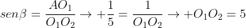 seneta=frac{AO_1}{O_1O_2}ightarrow frac{1}{5}=frac{1}{O_1O_2}ightarrow O_1O_2=5