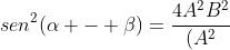 sen^2(alpha - eta)=frac{4A^2B^2}{(A^2+B^2)^2}