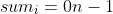 \LARGE \sum_{i=0}^{n-1} a[i]