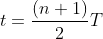 t=frac{(n+1)}{2}T