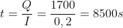 t=frac{Q}{I}=frac{1700}{0,2}=8500s