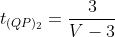 t_{(QP)_2}=frac{3}{V-3}