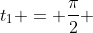 t_1 = frac{pi}{2} + frac{kpi}{2}
