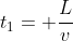 t_1= frac{L}{v+c} + frac{L}{c-v}