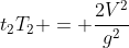 t_1T_1 +t_2T_2 = frac{2V^2}{g^2}