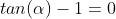 3(x-2)^2+4(y-2)^2+tan(alpha)-1=0