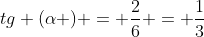 tg (alpha ) = frac{2}{6} = frac{1}{3}