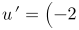 u'=\begin{pmatrix}-2 \\ 3 \end{pmatrix}