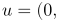 u=(0, -\alpha)