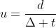 u=frac{d}{Delta t}