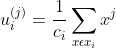 u_{i}^{(j)}=\frac{1}{c_{i}}\sum_{x\epsilon x_{i}}^{} x^{j}