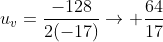 u_v=frac{-128}{2(-17)}ightarrow frac{64}{17}