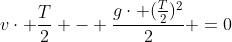 2cdot frac{vcdot T}{6}+vcdot frac{T}{2} - frac{gcdot (frac{T}{2})^2}{2} =0