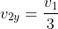 v_{2y}=frac{v_1}{3}