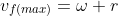 v_{f(max)}=omega r