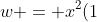 w = x^2(1+3i) + y^2(4-i) - x(2+6i) + y(-16+4i) in mathbb{C}