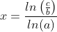 x =\frac{ ln\left ( \frac{c}{b} \right ) }{ln(a)}