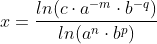 x =\frac{ln(c \cdot a^{-m} \cdot b^{-q})}{ln (a^{n}\cdot b^{p})}