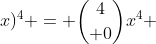 Rightarrow (1+x)^4 = {4choose 0}x^4 + {4choose 1}x^3+{4choose 2}x^2 + {4choose 3}x +{4choose 4}
