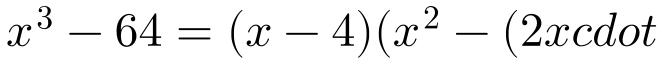 x^{3}-64=(x-4)(x^{2}-(2xcdot 4)-4^{2})