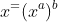 x^=(x^a)^b