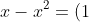 x-x^2=(1)(x)(x-2)+(0)(-3)(1)+(-2)(-2)(3)-((-2)(x)(1)+(1)(-3)(3)+(0)(2)(x-2))