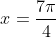 x=frac{7pi}{4}
