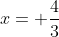 x= frac{4}{3}; mol; NH_3