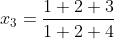 x_{3}=frac{1+2+3}{1+2+4}