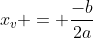 x_{v} = frac{-b}{2a}