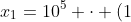 x_1=10^5 cdot (1+i)