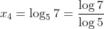 x_4=log_57=frac{log7}{log5}