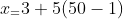 x_=3+5(50-1)